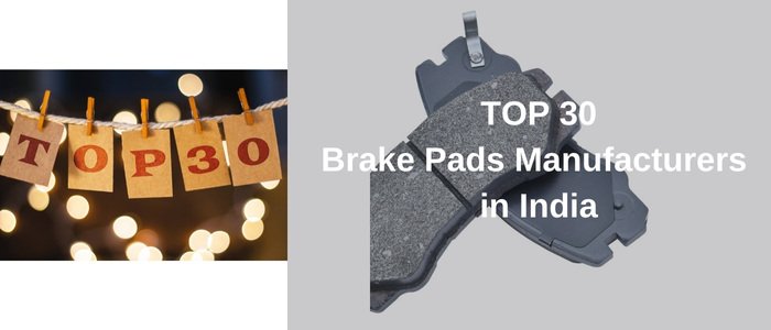 TOP 30 Brake Pads Manufactuers in India